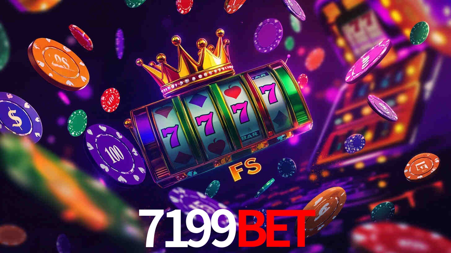 Explore as vantagens do 7199Bet: serviço profissional e confiabilidade
